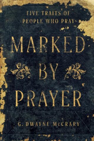9798384534259 Marked By Prayer